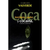 Coca, Territorio, Poder... y Cocaina - Paperback