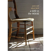 A God in the House: Poets Talk about Faith - Hardcover