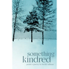 Something Kindred - Paperback