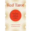 Red Tarot: A Decolonial Guide to Divinatory Literacy - Paperback