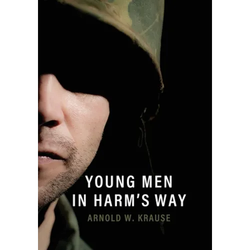 Young Men in Harm's Way - Hardcover