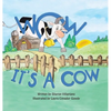 Wow It's a Cow - Hardcover