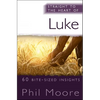 Straight to the Heart of Luke: 60 Bite-Sized Insights - Paperback