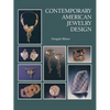 Contemporary American Jewelry Design - Paperback