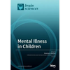 Mental Illness in Children - Paperback