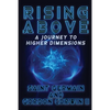 RISING ABOVE A Journey To Higher Dimensions - Paperback