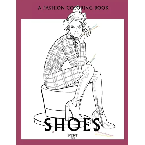 Shoes: A coloring book for Adults and Teenagers - Paperback