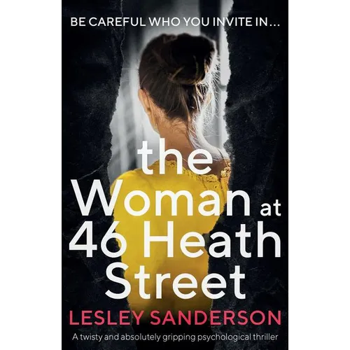 The Woman at 46 Heath Street: A twisty and absolutely gripping psychological thriller - Paperback