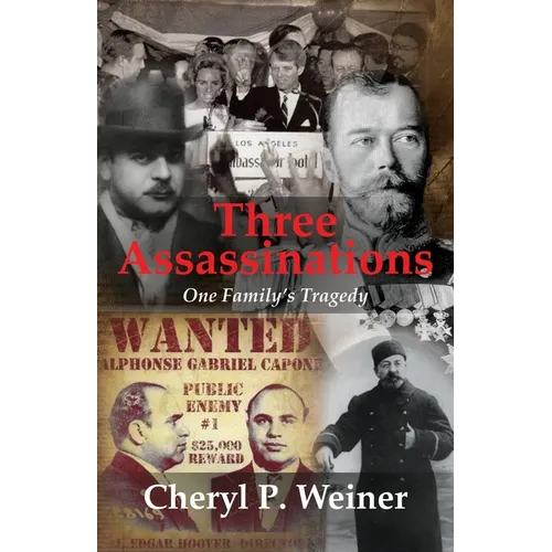 Three Assassinations: One Family's Tragedy - Paperback
