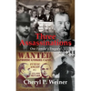 Three Assassinations: One Family's Tragedy - Paperback