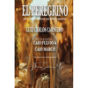 El Peregrino: En los tiempos de Jesucristo - Paperback