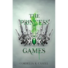 The Princess Games: A young adult dystopian romance - Paperback