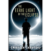 The Eerie Light of the Eclipse - Paperback