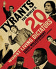 Tyrants: The World's 20 Worst Living Dictators - Paperback