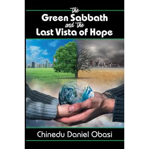The Green Sabbath and the Last Vista of Hope - Paperback