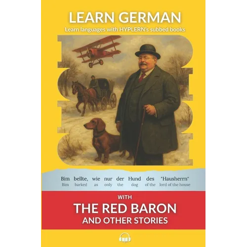 Learn German with The Red Baron and Other Stories: Interlinear German to English - Paperback