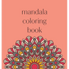 Mandala Coloring Book: 50 beautiful and detailed mandalas to color for hours of relaxing fun, stress relief and creative expression - Hardcover