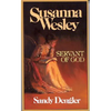 Susanna Wesley: Servant of God - Mass Market Paperbound