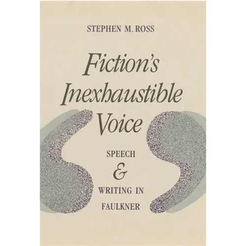 Fiction's Inexhaustible Voice - Paperback