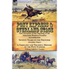 Pony Express & Overland Stage: Two Accounts of the Opening of the American Western Frontier-Seventy Years on the Frontier by Alexander Majors & A Thri - Paperback