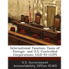 International Taxation: Taxes of Foreign- And U.S.-Controlled Corporations: Ggd-93-112fs - Paperback
