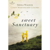 A Sweet Sanctuary - Paperback