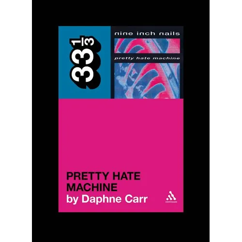 Pretty Hate Machine - Paperback