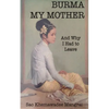 Burma My Mother - Paperback