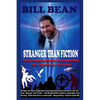 Stranger Than Fiction: True Supernatural Encounters Of A Spiritual Warrior - Paperback