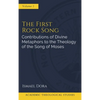 The First Rock Song: Contributions of Divine Metaphors to the Theology of the Song of Moses - Hardcover
