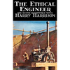 The Ethical Engineer by Harry Harrison, Science Fiction, Adventure - Hardcover