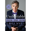Undeniable: Evolution and the Science of Creation - Paperback