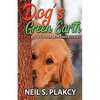 Dog's Green Earth: A Golden Retriever Mystery (Golden Retriever Mysteries Book 10) - Paperback