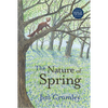 The Nature of Spring - Hardcover