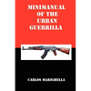 Minimanual of the Urban Guerrilla - Paperback