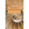 Borderlands of Theological Education - Hardcover