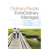 Ordinary People, ExtraOrdinary Marriages: reclaiming god's design for oneness - Paperback