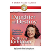 Daughter of Destiny: A Spirit Filled Classic - Hardcover