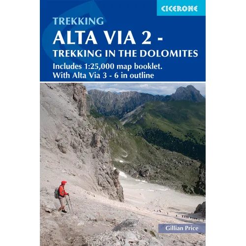 Alta Via 2 - Trekking in the Dolomites: Includes 1:25,000 Map Booklet. with Alta Via 3-6 in Outline - Paperback