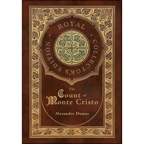 The Count of Monte Cristo (Royal Collector's Edition) (Case Laminate Hardcover with Jacket) - Hardcover