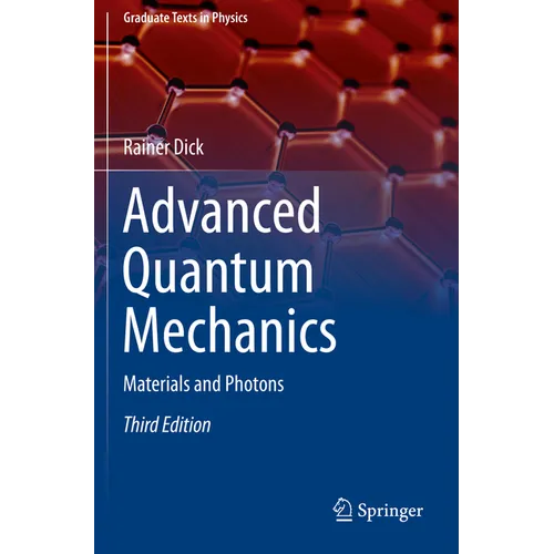 Advanced Quantum Mechanics: Materials and Photons - Paperback