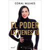 El Poder Lo Tienes Tú / The Power Is in You - Paperback