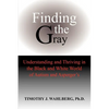Finding the Gray - Paperback