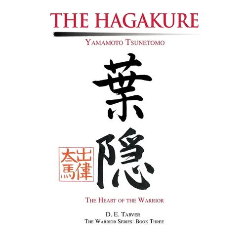 The Hagakure: Yamamoto Tsunetomo - Paperback