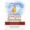 Understanding Tongues Speaking: Every Child of God Must Speak in Tongues - Paperback