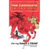 The Candidate in the Rye: A Parody of The Catcher in the Rye Starring Donald J. Trump - Paperback