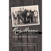 Roy Harris of Cut and Shoot: Texas Backwoods Battler - Paperback