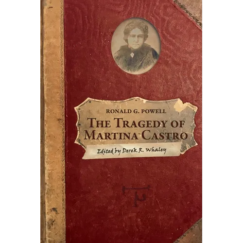 The Tragedy of Martina Castro: Part One of the History of Rancho Soquel Augmentation - Paperback