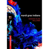 Mardi Gras Indians - Paperback