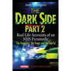 The Dark Side Part 2: Real Life Accounts of an NHS Paramedic The Traumatic, the Tragic and the Tearful - Paperback